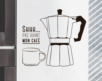 wall decal no. MG- 002 - - Shhh... Not beffore coffee