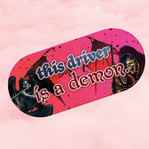 demon driver bumper sticker UV resistant 6x2 in funny sticker tiktok goth emo gen z gift image 1