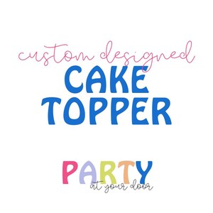 Individueller Cake Topper