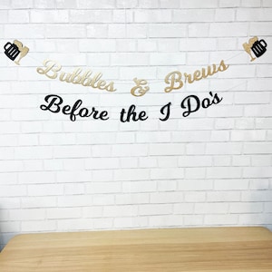 Bubbles and Brews Before The I Do's Banner, Bubbles and Brews Bachelorette Party Banner, Festas Personalizadas por PartyAtYourDoor no Etsy