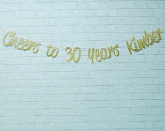 Cheers to 30 Years Banner, 30th Birthday Banner, Cheers to 30 Years, 30th Birthday Party Decor, Custom Parties by PartyAtYourDoor on Etsy