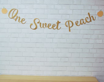 One Sweet Peach Birthday Banner, Peach First Birthday, First Birthday Banner, One Sweet Peach, Custom Parties by PartyAtYourDoor on Etsy