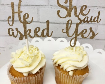 He Asked She Said Yes Cupcake Toppers, Engagement Cupcake Toppers, Engagement Party Decor, Custom Parties by PartyAtYourDoor on Etsy