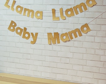 Llama Llama Baby Mama Banner, Llama Baby Shower Banner, Llama Llama, Fiesta Baby Shower, Custom Parties by PartyAtYourDoor on Etsy