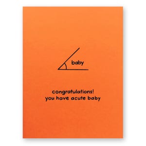 Carte Math Baby | Angle aigu Cute Maths Baby Card | Félicitations vous avez bébé aigu | Nerd Geek Angles Algèbre Géométrie Mathématicien
