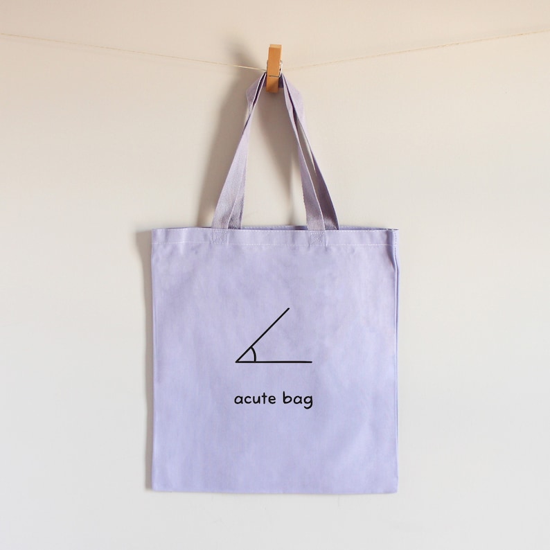 Cute Math Bag Acute Bag Tote Acute Angle Algebra and Geometry Maths Nerd Grocery Bag Bicycle Bag Beach Bag Reusable Cotton Bag image 1