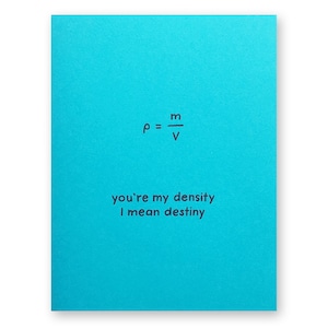 Carte de Saint-Valentin physique | Science Drôle Valentine | | d’amour Nerd Tu es ma densité, je veux dire le destin | Math Geek Anniversaire Équation Mathématiques