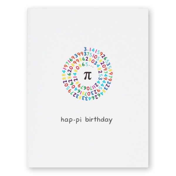 Pi Birthday Card | Math Pun Number Card | HapPi Birthday | Pi Day 314 March 14 | Math Maths Nerd Geek Teacher Mathematician Mathematics