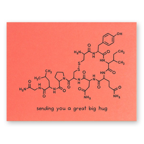 Big Hug Oxytocin Card | Science Valentine Chemistry Love Biology Biochemistry Psychology | Cuddle Hormone Miss you Get well Thinking of You