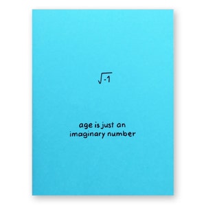 Carte d’anniversaire mathématique | Drôle maths L’âge du mathématicien n’est qu’un nombre imaginaire | Square Root Nerd Geek Ingénieur Physique Sciences STEM Professeur