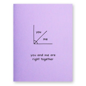Math Valentine Card | You and Me are Right Together Nerdy Love Math Complementary Angles | Nerd Geek Card Algebra Geometry Romance Romantic