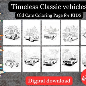 PRINTABLE -Timeless Classic vehicles: Old Cars Coloring Page for Kids. (Digital Download)