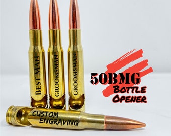 50 Caliber® - Bullet Bottle Opener- Personalized - Custom Engraved -50 BMG - Groomsmen Gift - Fathers Day Gift- Gifts For Him- Bottle Opener