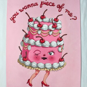 May include: Pink and white cake with a smiling face and cherry decorations. The cake is wearing a white tutu and red shoes. The text "you wanna piece of me?" is written above the cake.