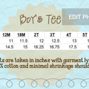 May include: A chart showing the size measurements in inches for a boy's tee shirt. The sizes range from 6 months to 6T. The measurements are for width and length.