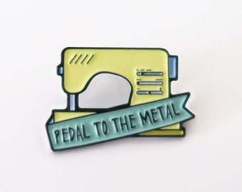 Pedal to the metal | Enamel lapel pin | Sewing machine badge