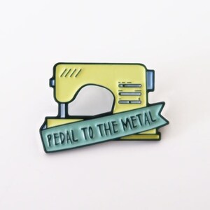 Pedal to the metal Enamel lapel pin Sewing machine badge image 1