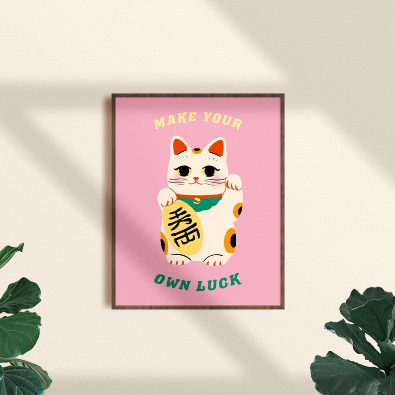 Make Your Own Luck Wall Print Digital Download Print Maneki - Etsy
