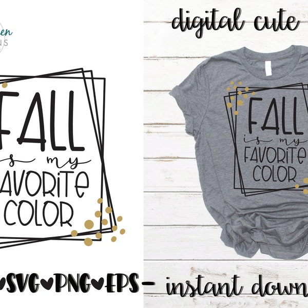 Fall is My Favorite Color SVG