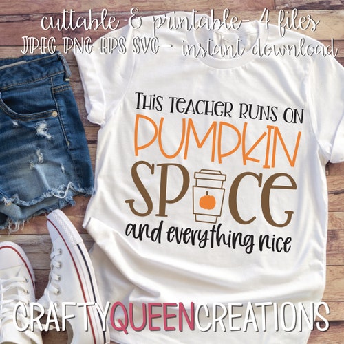Pumpkin Spice Keeps the Teacher Nice SVG Funny Teacher Svg - Etsy
