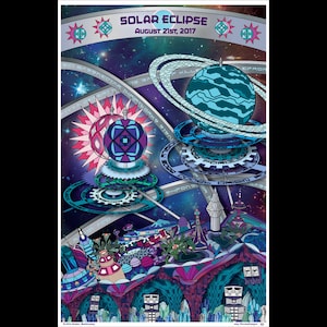 May include: A colorful, psychedelic illustration of a solar eclipse with planets, stars, and gears. The text "SOLAR ECLIPSE August 21st, 2017" is at the top of the image.