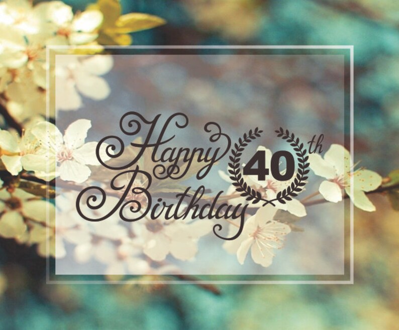 Download Happy 40th Birthday SVG Cricut Happy 40th Birthday Clipart ...