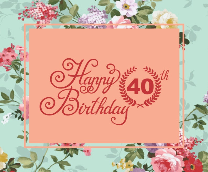 Download Happy 40th Birthday SVG Cricut Happy 40th Birthday Clipart ...