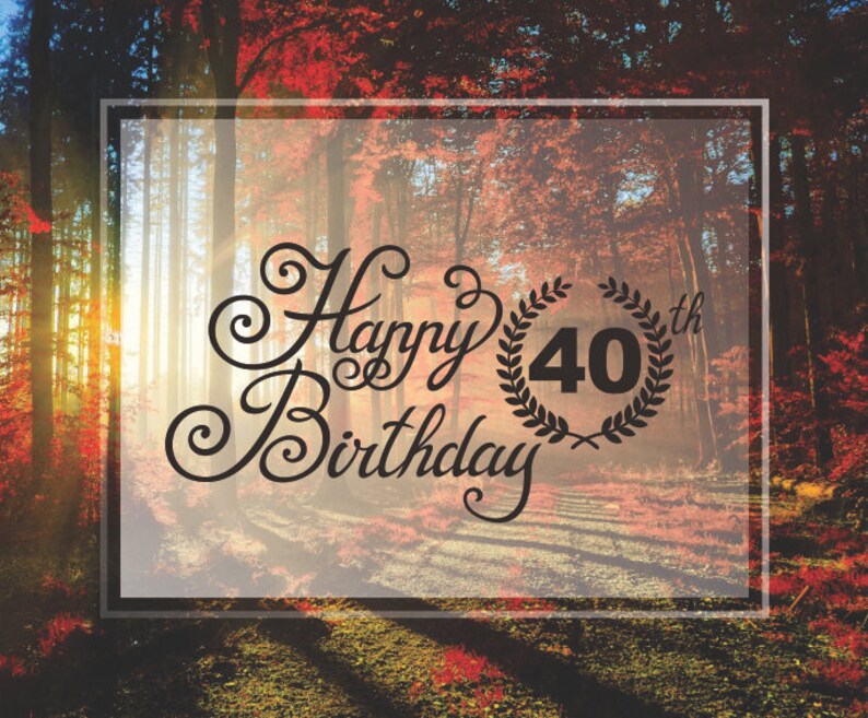 Download Happy 40th Birthday SVG Cricut Happy 40th Birthday Clipart ...
