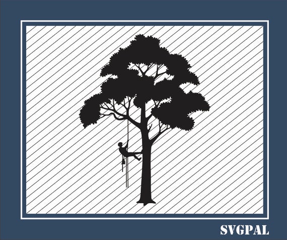 Tree Trimmer Climbing Tree With Chainsaw SVG File,tree Trimmer