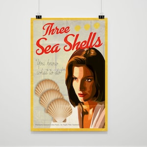 May include: A vintage-style poster with a yellow background and red text that reads "Three Sea Shells." The poster features a woman with brown hair and a white shirt, and the text "You know what to do!" is written in red. The poster also features three seashells.