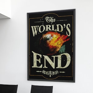 Edgar Wright World's End Inspired - Pub Sign - Movie Prop A4 A3 A2 Art Print