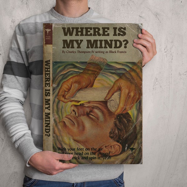 Pixies Inspired Vintage Pulp Book Cover - Where is My Mind? - Black Francis A4 A3 A2 Art Print