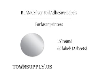 60  1.5 inch round silver foil blank stickers - shiny stick on labels - self adhesive - DIY wedding favors - packaging tags - Town Supply