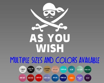 Glitter Vinyl Decal - Princess Bride - As You Wish
