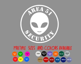 Glitter or Fluorescent Vinyl Decal - Alien "Area 51 Security"