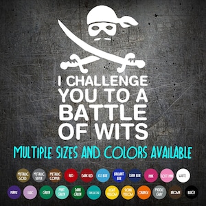 Vinyl Decal - Princess Bride - &quot;I Challenge You to a Battle of Wits&quot;