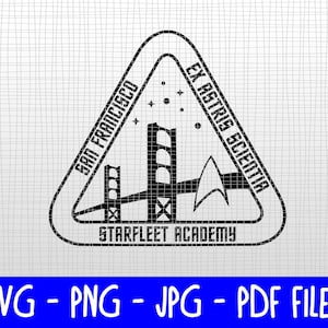 May include: A black and white Starfleet Academy emblem with the Golden Gate Bridge, a star, and the Star Trek insignia. Text includes "San Francisco", "Ex Astris Scientia", and "Starfleet Academy". Below the emblem are the words "SVG - PNG - JPG - PDF FILES".