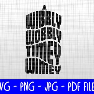 Downloadable SVGs - Dr. Who Tardis - Wibbly Wobbly Timey Wimey
