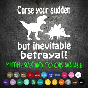 Vinyl Decal - Firefly &quot;Curse Your Sudden but Inevitable Betrayal&quot;