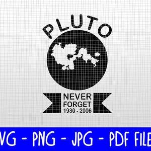 Downloadable SVG - Pluto Never Forget