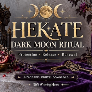 May include: A digital download featuring the text HEKATE DARK MOON RITUAL, Protection, Release, Renewal, and 2-PAGE PDF. The image displays a three-faced statue, a pomegranate, a lit purple candle, and a gold key on purple velvet fabric.