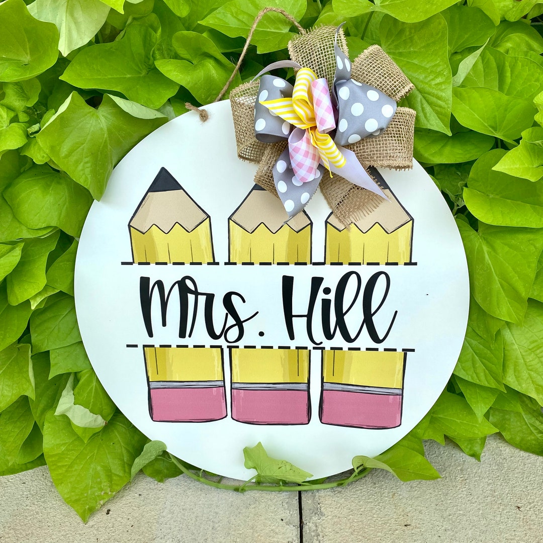 Teacher Door Hanger Pencil Door Hanger Personalized Classroom Door
