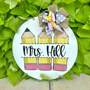 Teacher Door Hanger - Pencil Door Hanger - Personalized Classroom Door Hanger - Teacher Name Wall Hanging - Gift for Teacher
