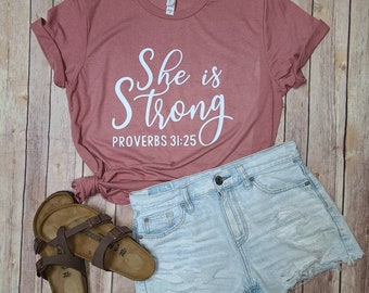 She Is Strong Proverbs 31 -  Unisex T-Shirt