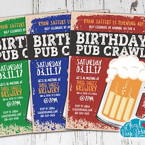 May include: Three colorful birthday party invitations for a pub crawl. The invitations feature a beer mug graphic and the text "Birthday Pub Crawl" in a vintage style font. The text "Saturday 03.11.17" is also included on each invitation.
