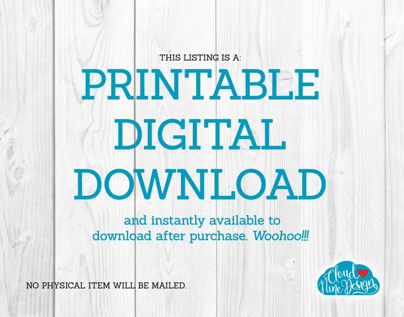 Puede incluir: Un gr&aacute;fico de descarga digital con texto azul sobre un fondo de madera blanca. El texto dice "Esta lista es una: Descarga digital imprimible y disponible instant&aacute;neamente para descargar despu&eacute;s de la compra. &iexcl;Woohoo!!!" El gr&aacute;fico tambi&eacute;n incluye el texto "NO SE ENVIAR&Aacute; NING&Uacute;N ART&Iacute;CULO F&Iacute;SICO." y un logotipo que dice "Cloud Nine Design".