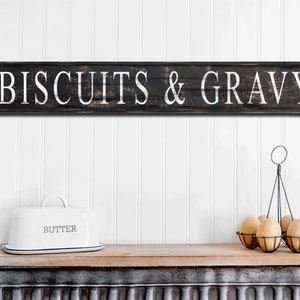 Biscuits & Gravy rustic farmhouse style sign, Handmade distressed wooden home decor kitchen dining room signage Click for details!