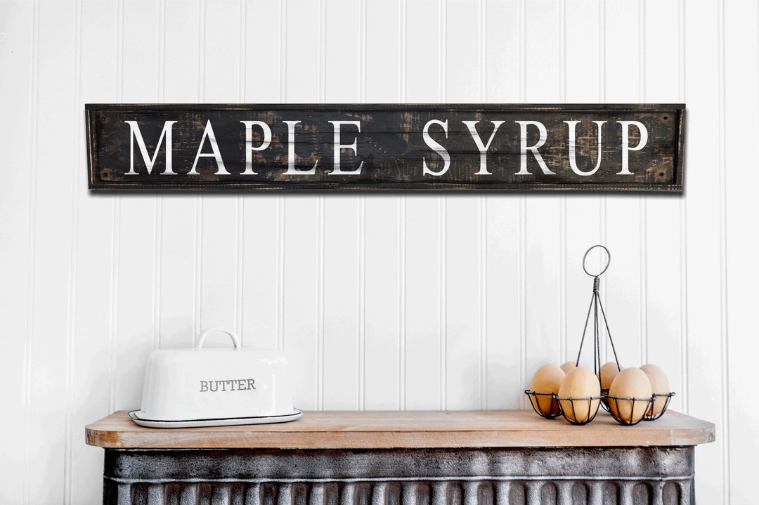 Handmade Maple Syrup Sign, Rustic Farmhouse Kitchen Decor - Etsy