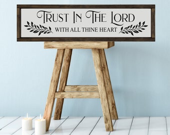 Trust in the Lord with all thine heart rustic wall hanging or standing sign, home business vet decor, wood framed, Click for details!