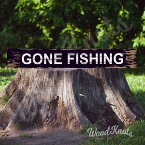 Gone Fishing sign, woods wilderness sign for hunting lodge or cabin, handmade arrow directional sign for mancave bedroom gift for him.